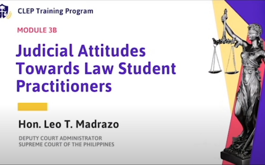 Module 3B Judicial Attitudes Towards Law Student Practitioners (DCA Madrazo)