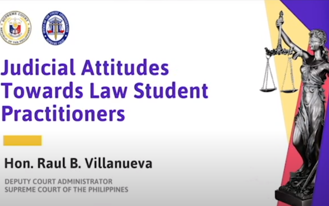 Module 3B Judicial Attitudes Towards Law Student Practitioners (DCA Villanueva)